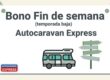 Bono fin de semana autocaravan express